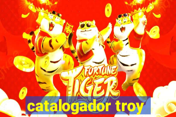 catalogador troy