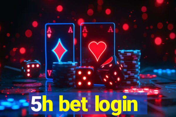 5h bet login