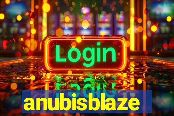 anubisblaze