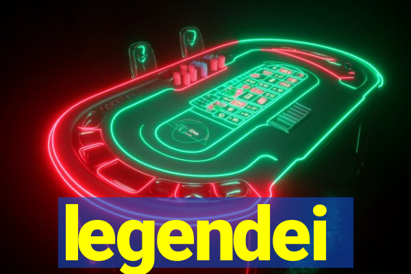 legendei