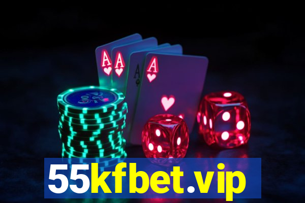 55kfbet.vip