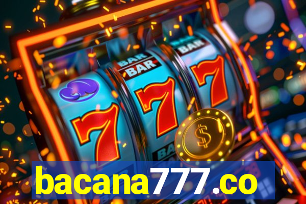 bacana777.co