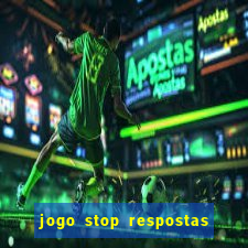 jogo stop respostas de a a z