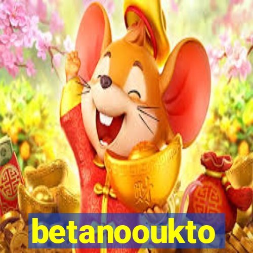 betanooukto