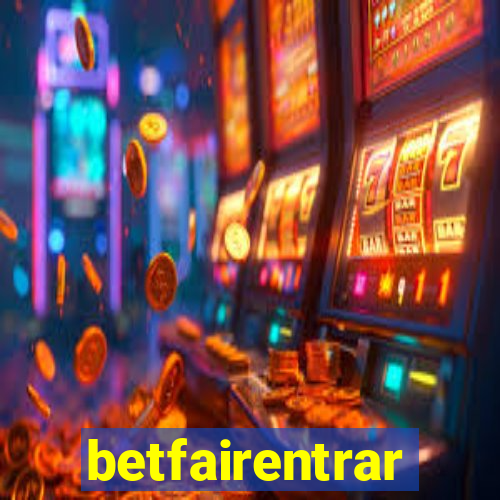 betfairentrar