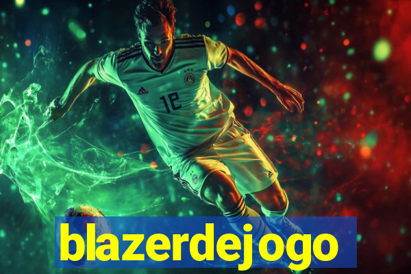 blazerdejogo