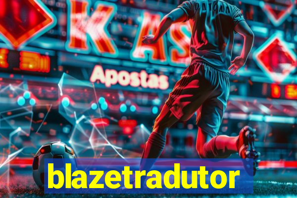 blazetradutor