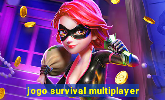 jogo survival multiplayer