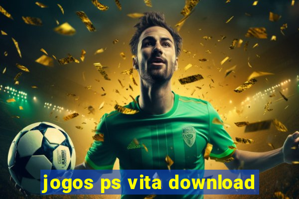 jogos ps vita download