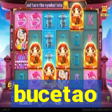 bucetao