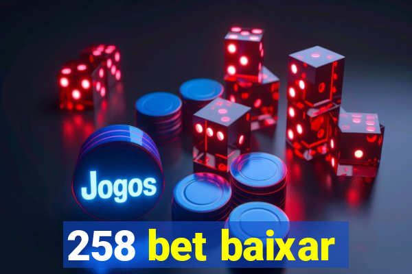 258 bet baixar