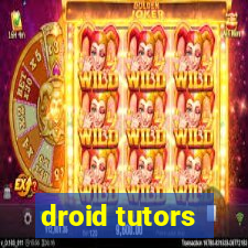 droid tutors