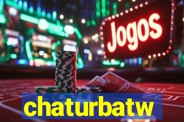 chaturbatw