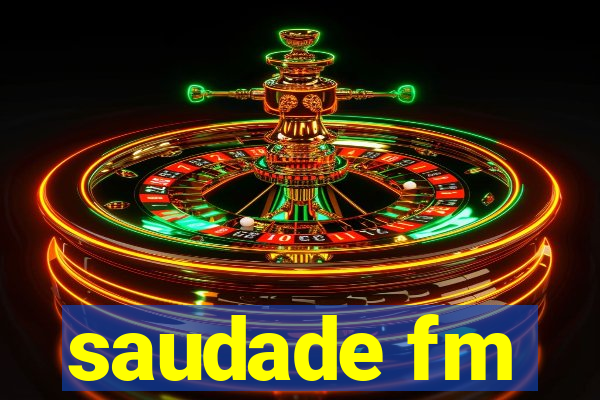 saudade fm