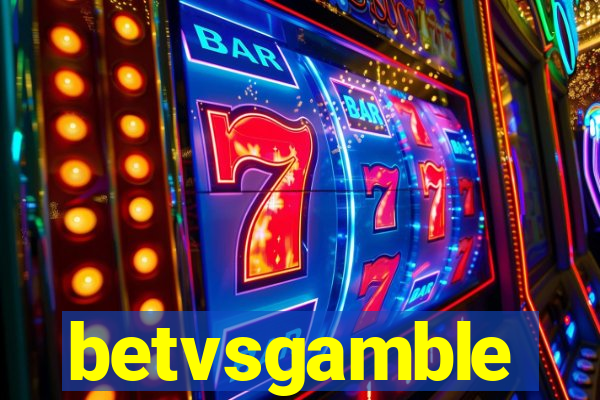 betvsgamble