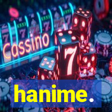 hanime.