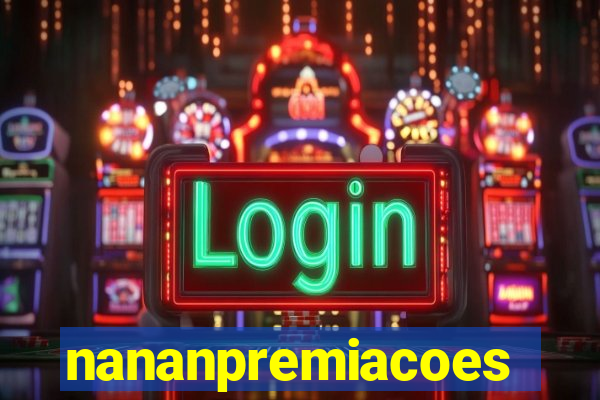 nananpremiacoes