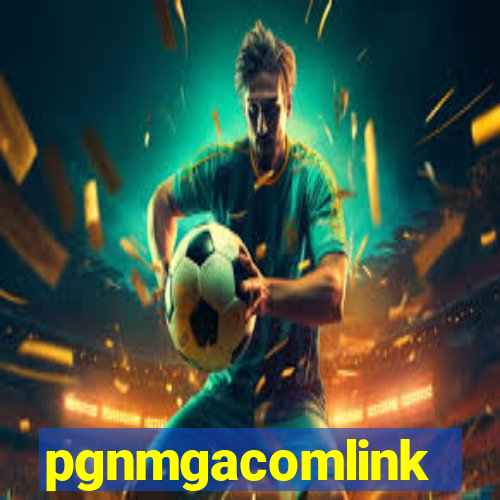 pgnmgacomlink