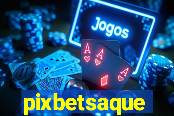 pixbetsaque