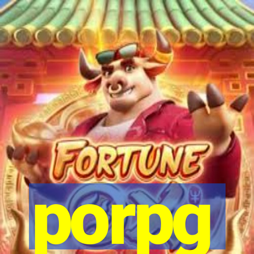 porpg