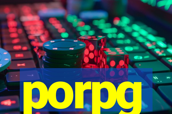 porpg