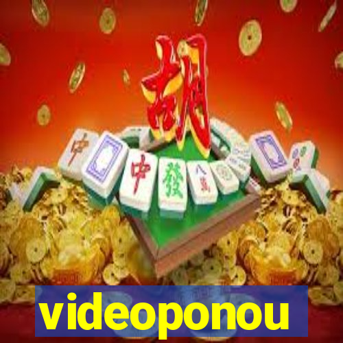 videoponou